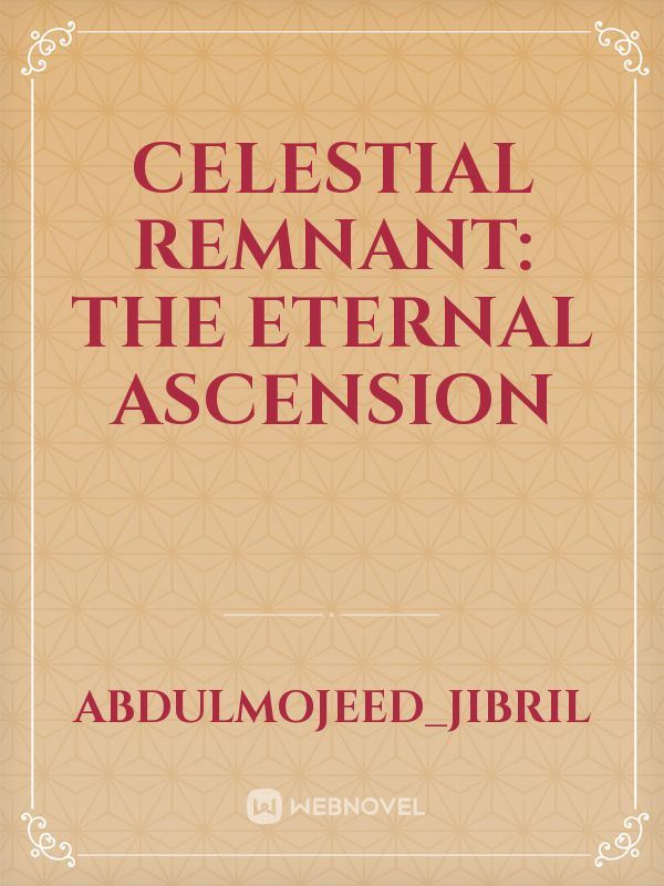 Celestial Remnant: The Eternal Ascension icon