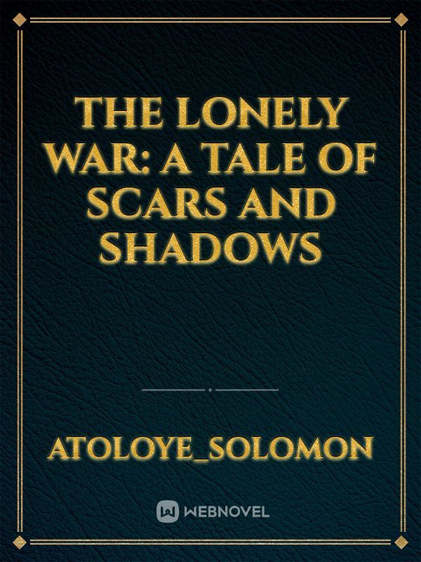 The Lonely War: A Tale of Scars and Shadows icon