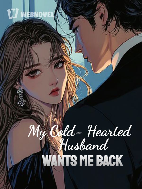My Cold-Hearted Husband Wants Me Back icon
