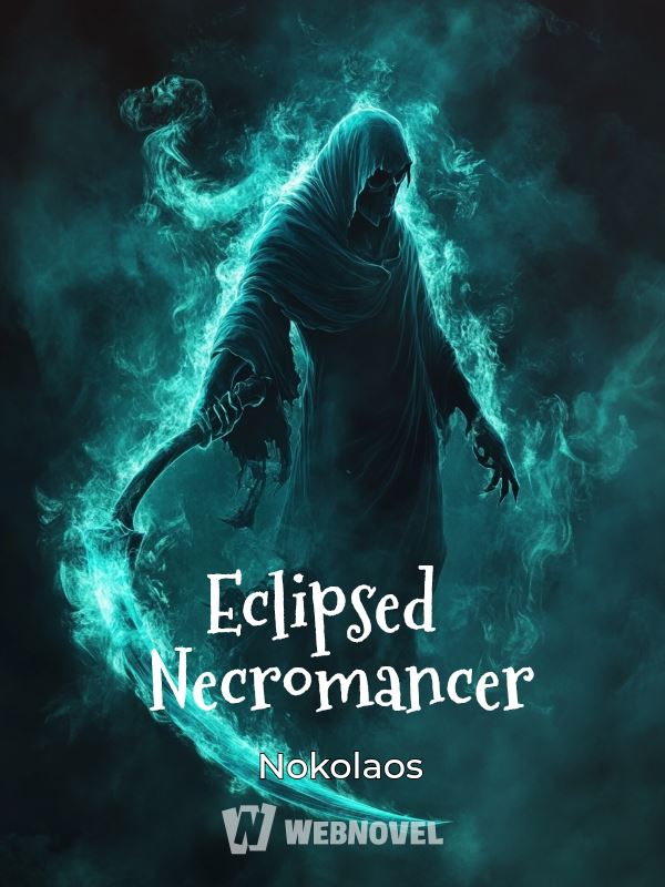 Eclipsed Necromancer: From Mortal to Undying Monarch icon