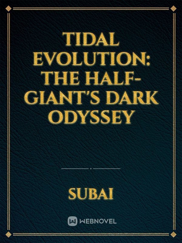 Tidal Evolution: The Half-Giant's Dark Odyssey icon