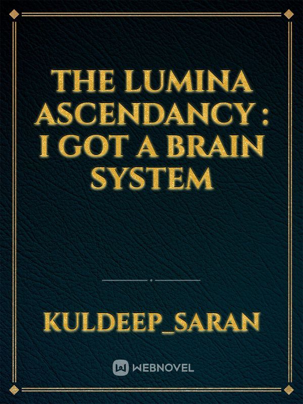 The lumina ascendancy : I got a brain system icon