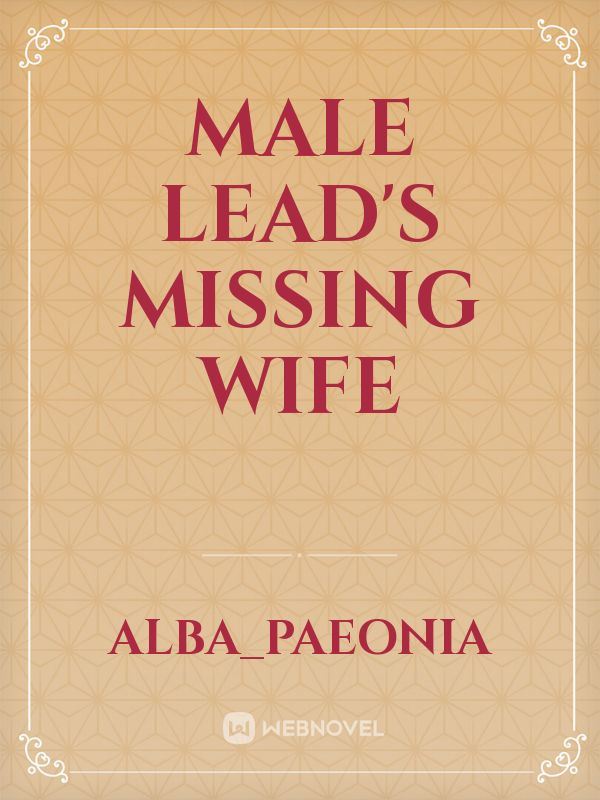 Male Lead's Missing Wife icon