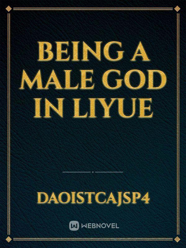 BEING A MALE GOD IN LIYUE icon