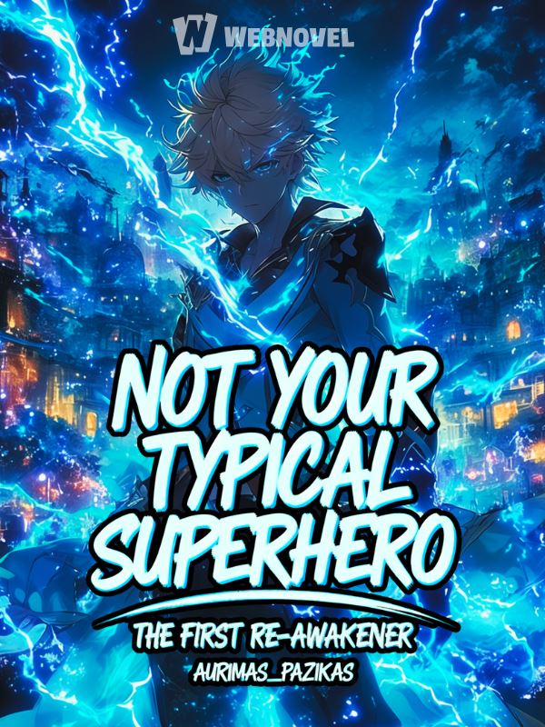 Not Your Typical Superhero: The First Re-Awakener icon