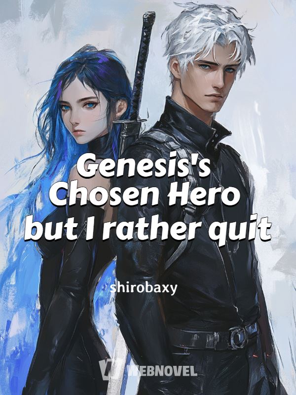 Genesis's Chosen Hero but I rather quit icon