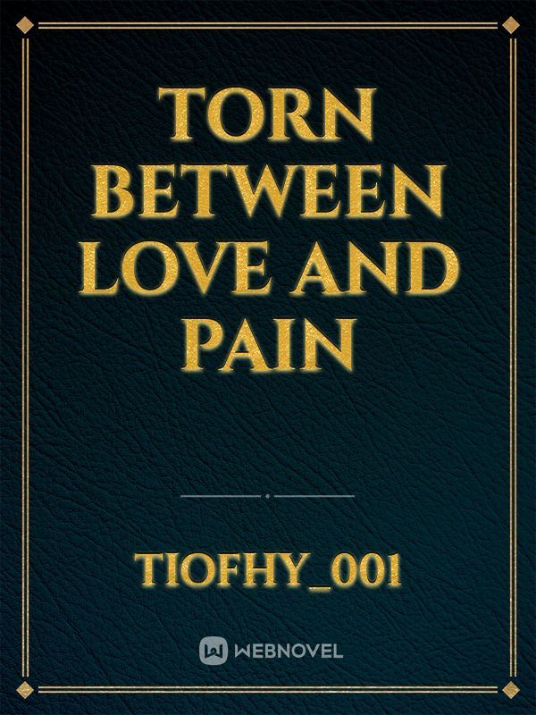 TORN BETWEEN LOVE AND PAIN icon
