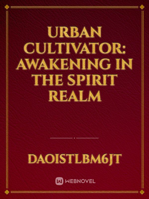 Urban Cultivator: Awakening in the Spirit Realm icon