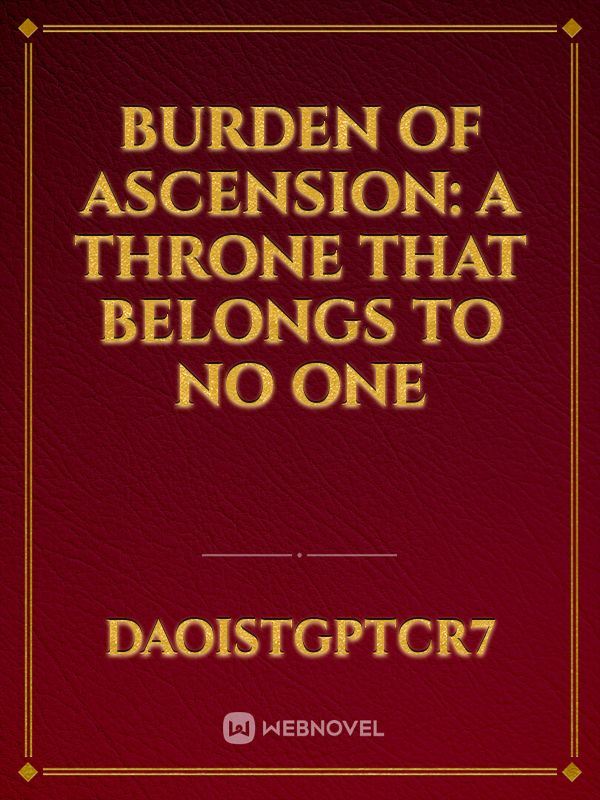 Burden of Ascension: A Throne That Belongs to No One icon