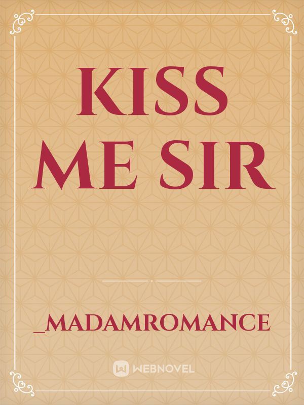 Kiss Me , Sir icon