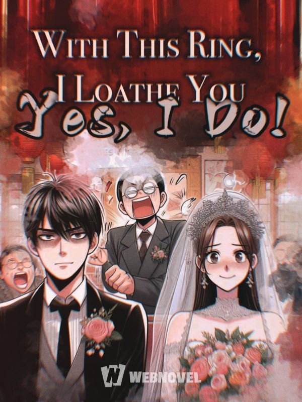 With This Ring, I Loathe You—Yes, I do. icon