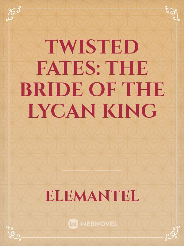 Twisted Fates: The Bride of the Lycan King icon