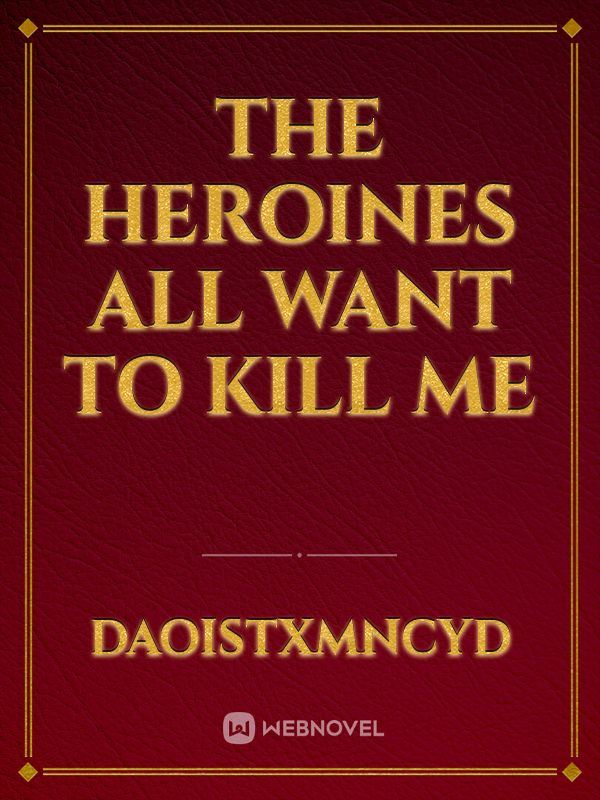 The Heroines All Want to Kill Me icon