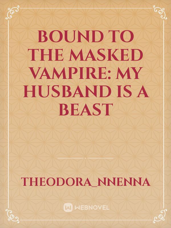 Bound to the Masked Vampire: My Husband is a Beast icon