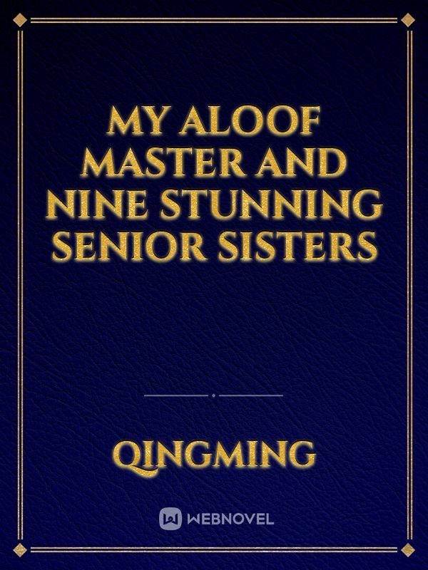 My Aloof Master and Nine Stunning Senior Sisters icon