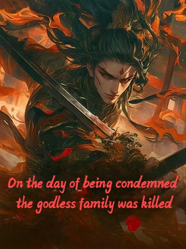 On the day of being condemned, the godless family was killed icon