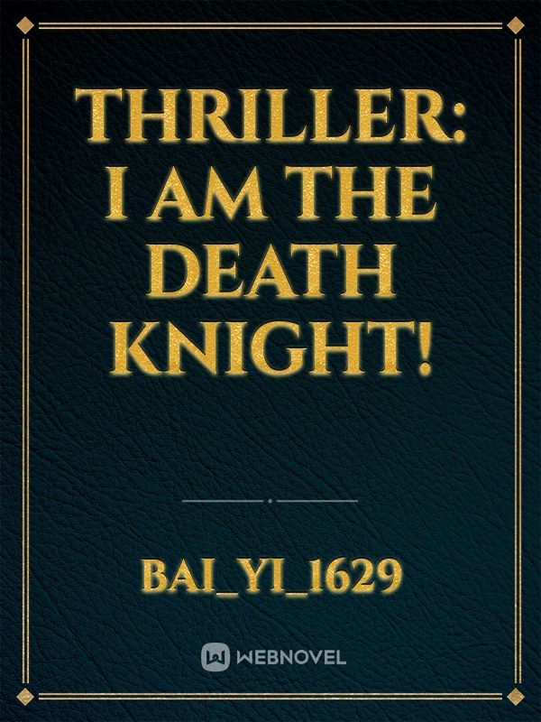 Thriller: I Am the Death Knight! icon