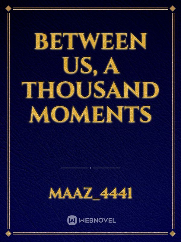 Between Us, A Thousand Moments icon