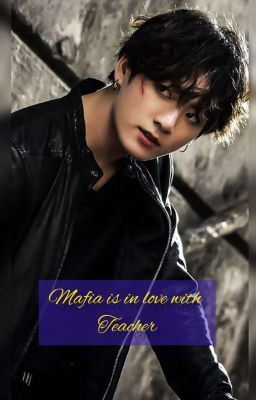 Mafia Is In Love With A Teacher (CHUBBY)  Junkook FF icon