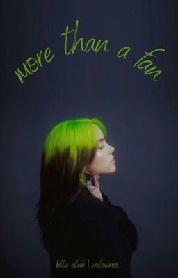 more than a fan | billie eilish icon