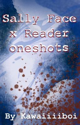 ⚠︎︎Sally Face x reader Oneshots⚠︎︎ icon