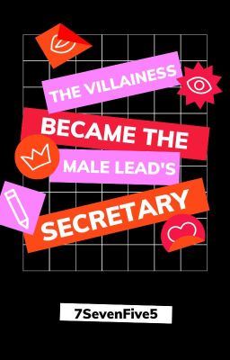 The Villainess Became The Male Lead's Secretary icon