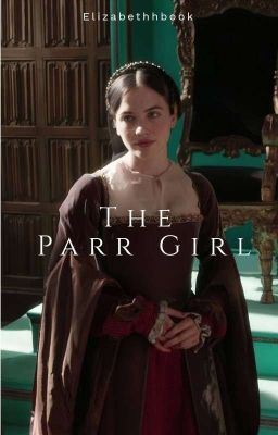 The Parr Girl | Henry VIII icon