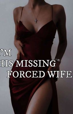 IM HIS MISSING FORCED WIFE icon