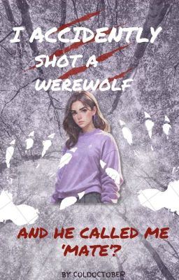 I Accidentally Shot a Werewolf and He Called Me Mate? icon