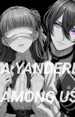 ( Yandere Reverse Harem X Reader)A YANDRE AMONG US icon