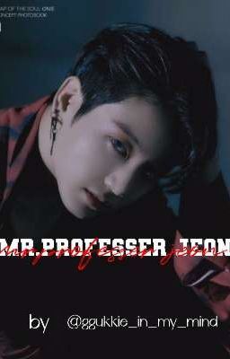 Mr.professer jeon ||JUNGKOOK FF|| icon