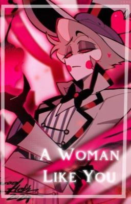 A Woman like you. [Lucifer x Fem. Reader] icon
