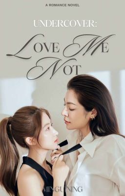 Undercover: Love Me Not || FAYEYOKO icon
