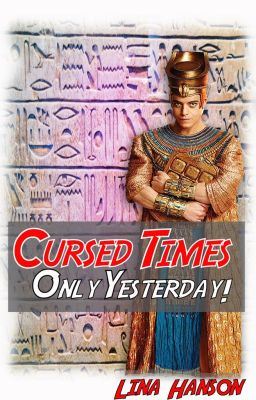 Cursed Times - Only Yesterday! Sequel to Wattys 2015 winner! icon