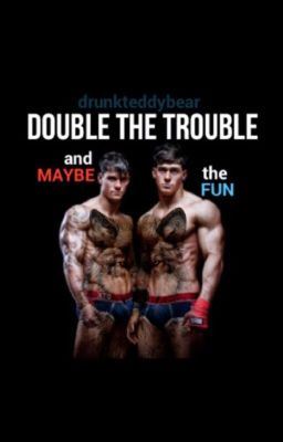 Double the Trouble, and Maybe the Fun icon