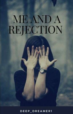 Me And A Rejection  ✔ (REWRITTING) icon