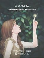 La ex-esposa embarazada del Presidente icon