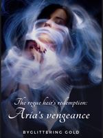 the rogue heir’s redemption: Aria’s vengeance icon