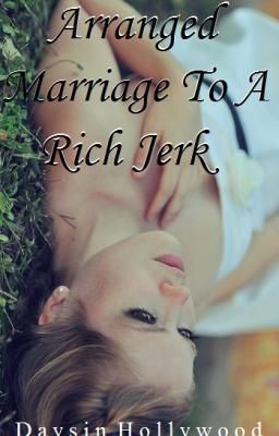Arranged marriage to a rich......Jerk?! icon