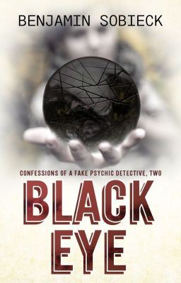 Black Eye: Confessions of a Fake Psychic Detective #2 (Watty Winner) icon