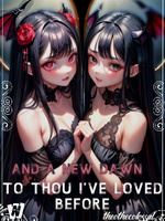 And a new dawn to thou i've loved before icon
