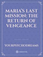 Maria’s Last Mission: The return of vengeance icon