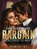 The Marriage Bargain: Betrothed To Mr. CEO icon