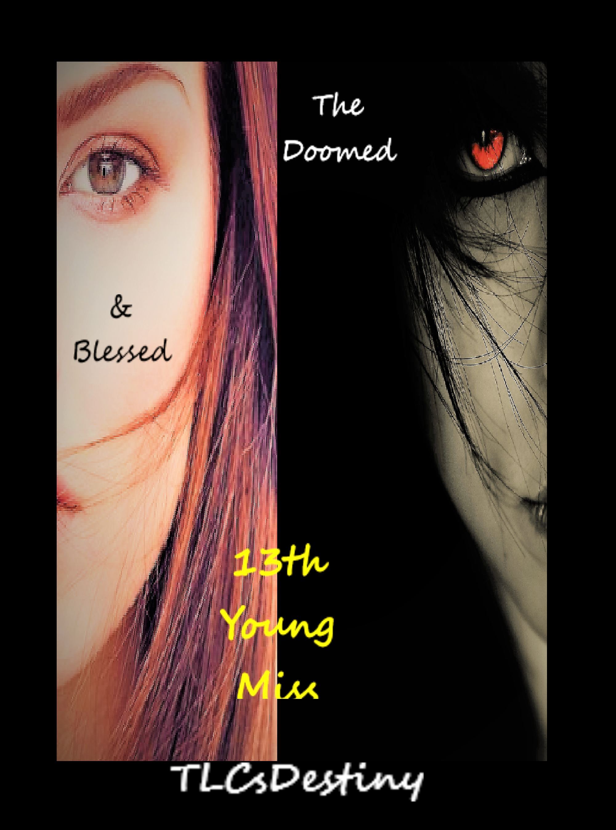 The Doomed and Blessed, 13th Young Miss (Vol 6 Published, Completed) icon