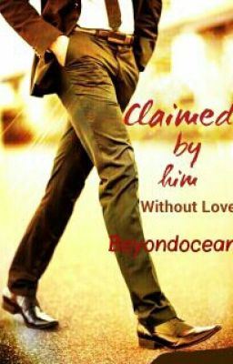 Claimed By Him Without Love (#Wattys2016) icon