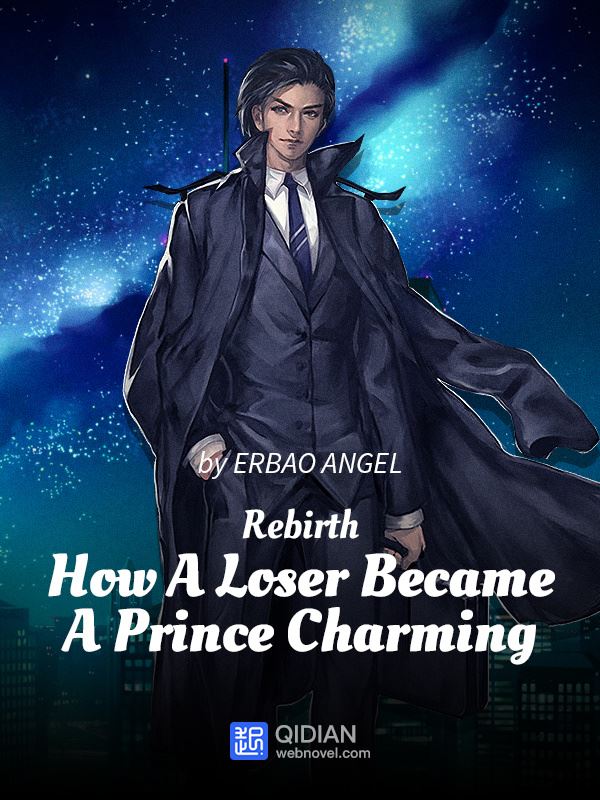 Rebirth: How A Loser Became A Prince Charming icon