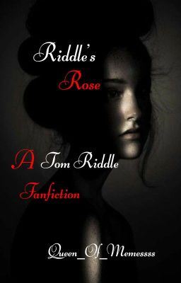 Riddle's Rose || Tom Riddle {#Wattys 2017} icon