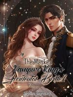The Masked Vampire King's Accidental Bride icon