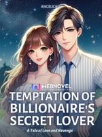 Temptation of Billionaire's Secret Lover: A Tale of Love and Revenge icon