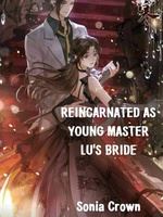 REINCARNATED AS YOUNG MASTER LU'S BRIDE icon